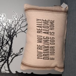 Pillow Throw Toss Accent Bed Not Drinking Alone Dog Pet Cotton Urban Farmhouse